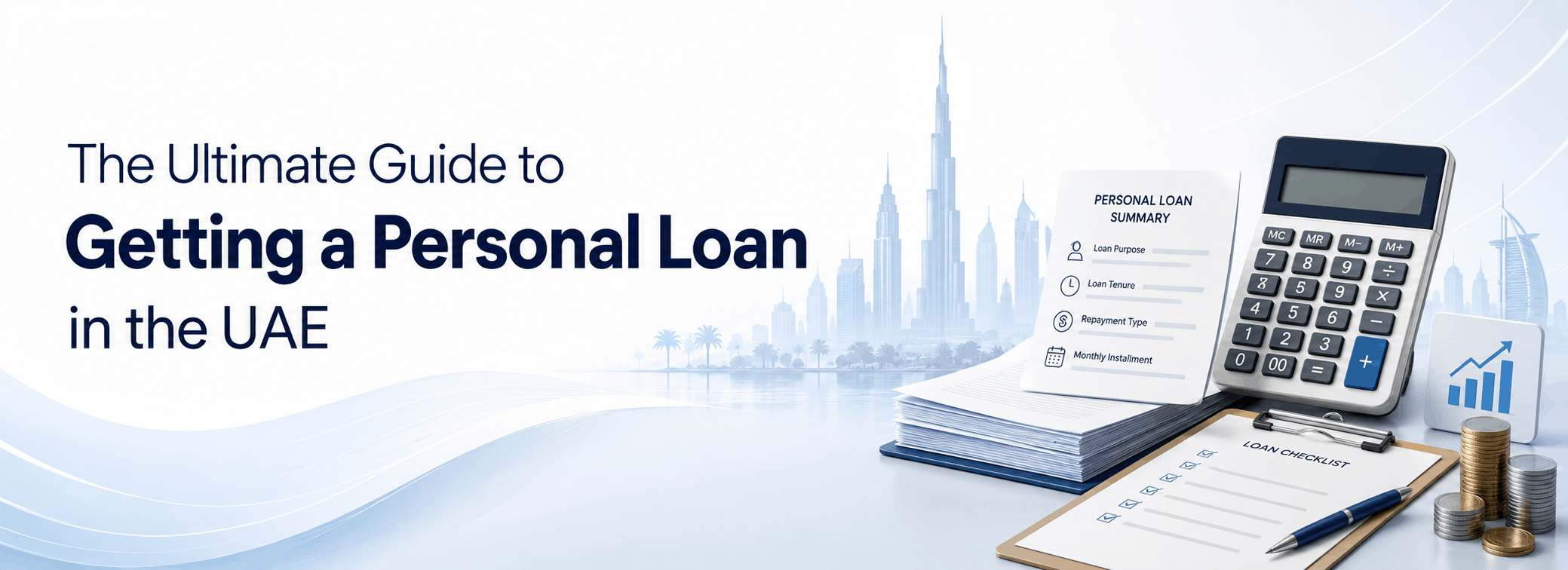 The Ultimate Guide to Getting a Personal Loan in the UAE